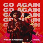 ROGER SANCHEZ, HUGEL