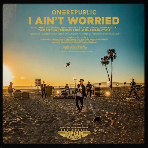 Ain’t Worried è il nuovo singolo degli OneRepublic