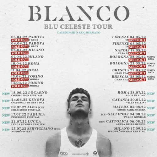 BLANCO ANNUNCIA LE NUOVE DATE ESTIVE DEL BLU CELESTE TOUR 