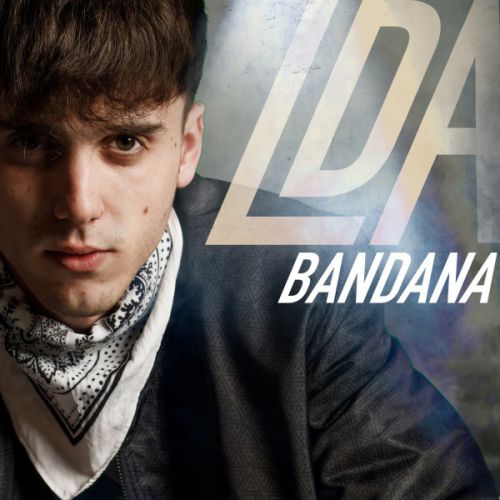 LDA pubblica il nuovo singolo Bandana